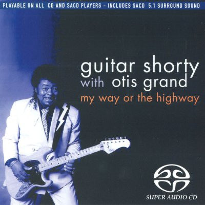 Guitar Shorty And The Otis Grand Blues Band – My Way Or The Highway CD
