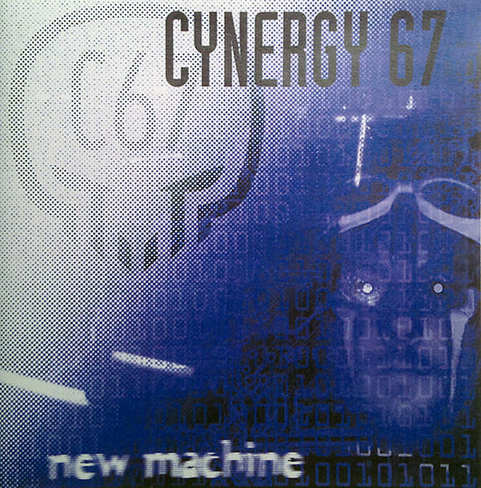 Cynergy 67 – New Machine CD