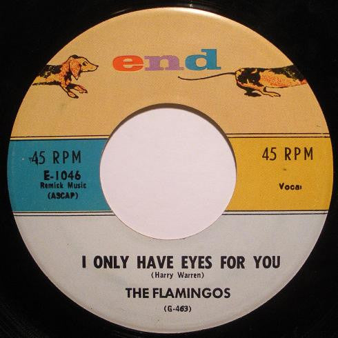 The Flamingos – I Only Have Eyes For You / Goodnight Sweetheart 7"