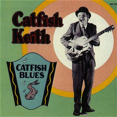 Catfish Keith ‎– Catfish Blues LP