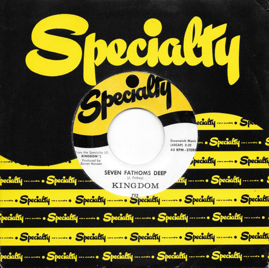 Kingdom - Seven Fathoms Deep / If I Was Never To See Her 7"