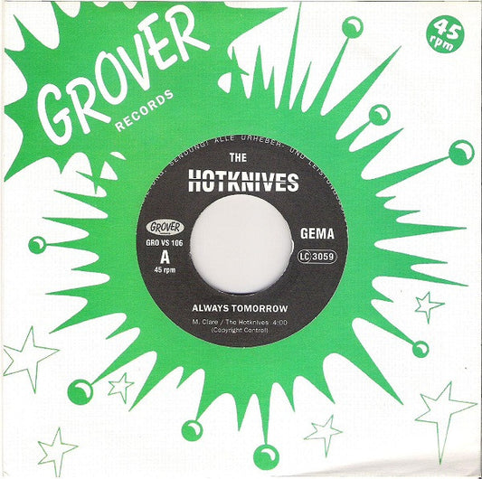 The Hotknives - Always Tomorrow 7"