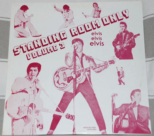 Elvis Presley – Standing Room Only Volume 3 LP