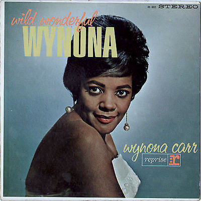 Wynona Carr - Wild, Wonderful Wynona LP