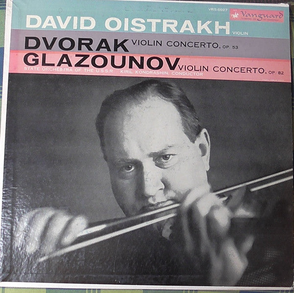 Antonín Dvořák / Alexander Glazunov / David Oistrach / Russian State Symphony Orchestra / Kiril Kondrashin – Vioin Concertos LP