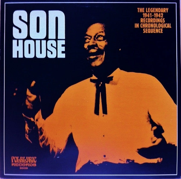 Son House – The Legendary 1941-1942 Recordings In Chronological Sequence LP