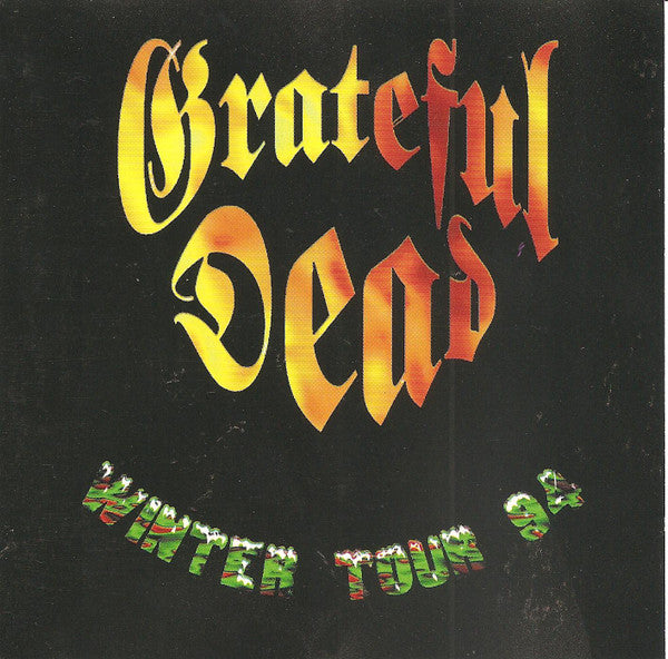 Grateful Dead - Winter Tour 94