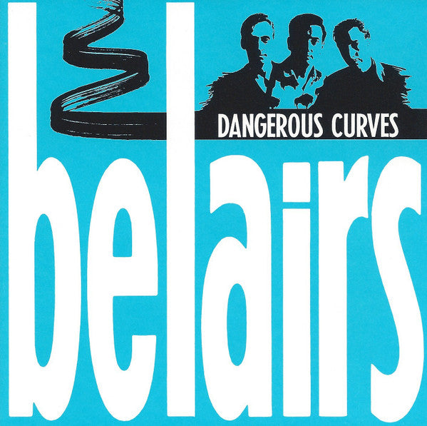 Belairs – Dangerous Curves CD