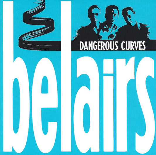 Belairs – Dangerous Curves CD