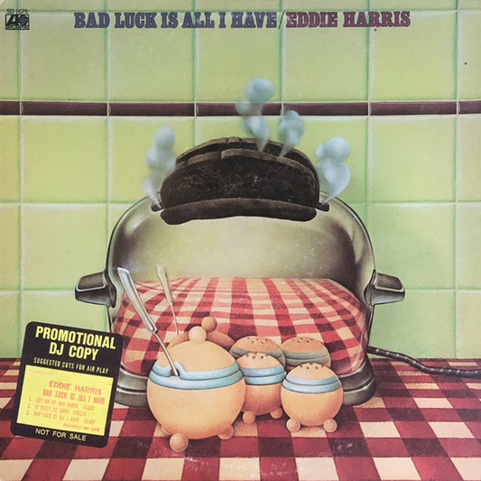 Eddie Harris – Bad Luck Is All I Have LP