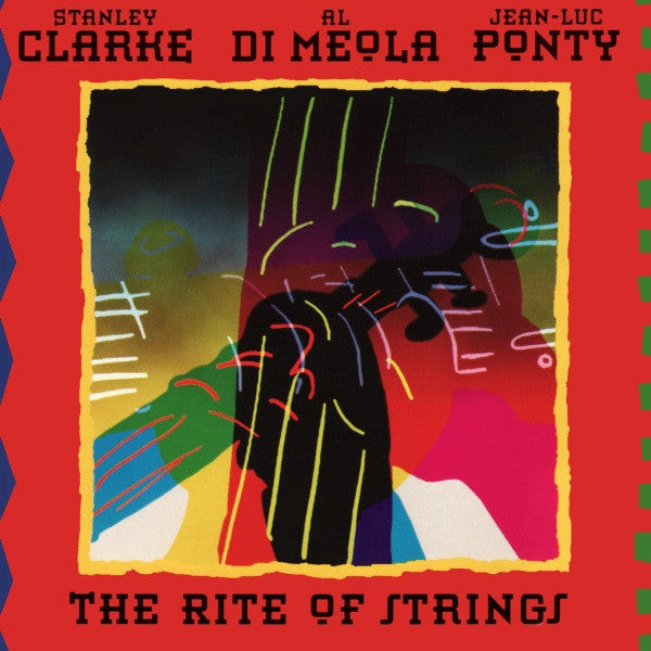 Stanley Clarke, Al Di Meola, Jean-Luc Ponty – The Rite Of Strings CD