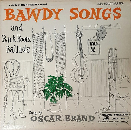 Oscar Brand – Bawdy Songs And Backroom Ballads Vol. 2 LP