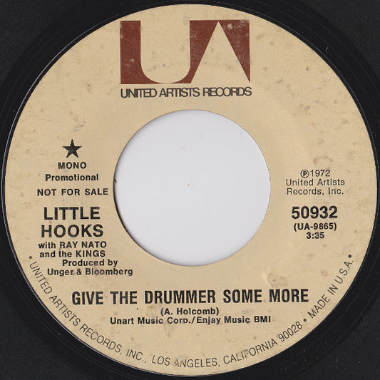 Little Hooks With Ray Nato And The Kings - Give The Drummer Some More / I Don't Want To Leave You 7"