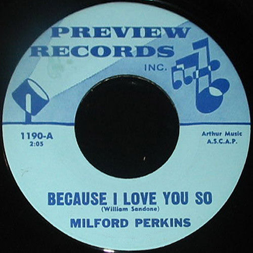 Milford Perkins – Because I Love You So / The Ring 7"