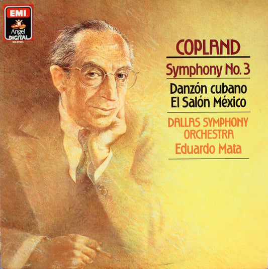 Copland, Dallas Symphony Orchestra, Eduardo Mata – Symphony No. 3 / Danzón Cubano / El Salón México LP