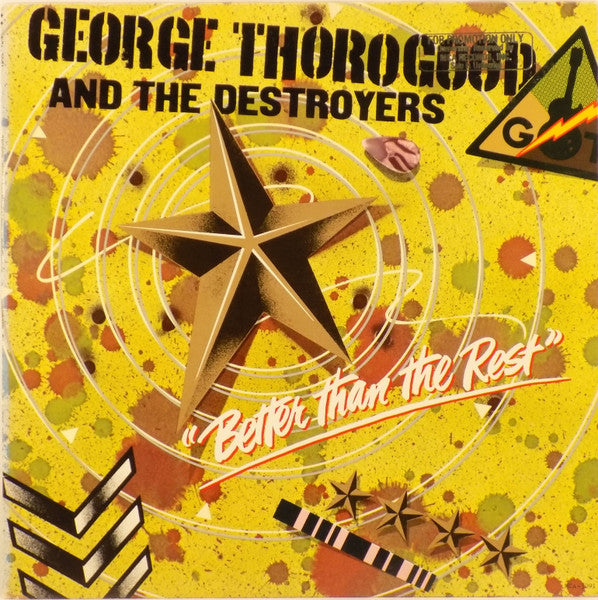 George Thorogood & The Destroyers – Better Than The Rest