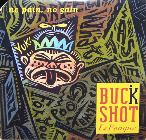 Buckshot LeFonque – No Pain, No Gain 12"