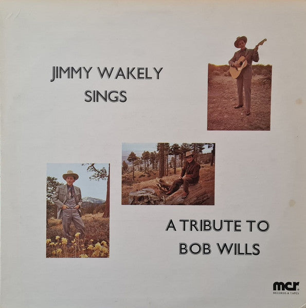Jimmy Wakely – A Tribute To Bob Wills LP