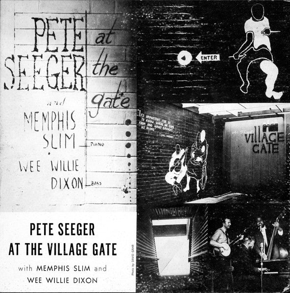 Pete Seeger With Memphis Slim And Wee Willie Dixon – Pete Seeger At The Village Gate LP