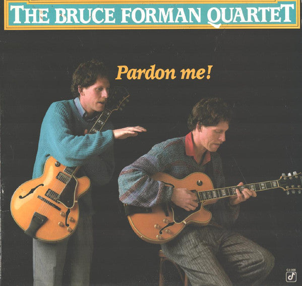 Bruce Forman – Pardon Me! LP