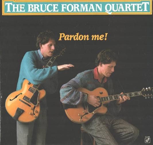 Bruce Forman – Pardon Me! LP