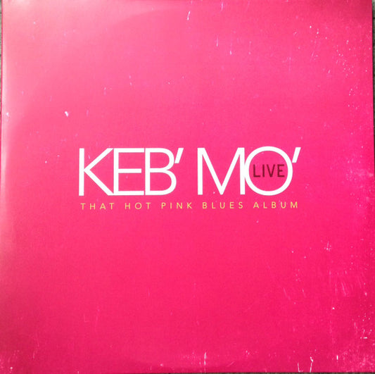Keb' Mo' – Live - That Hot Pink Blues Album 2LP