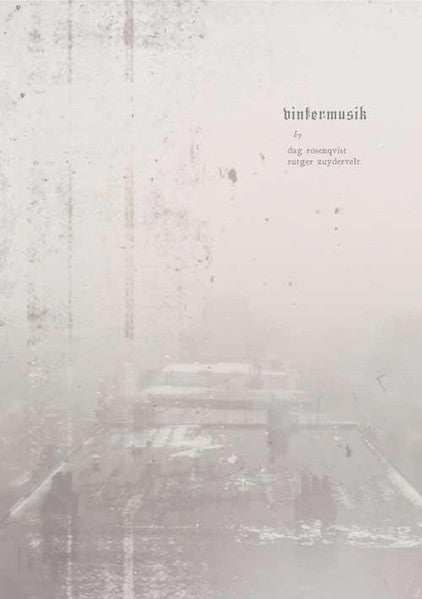 Dag Rosenqvist & Rutger Zuydervelt – Vintermusik CD