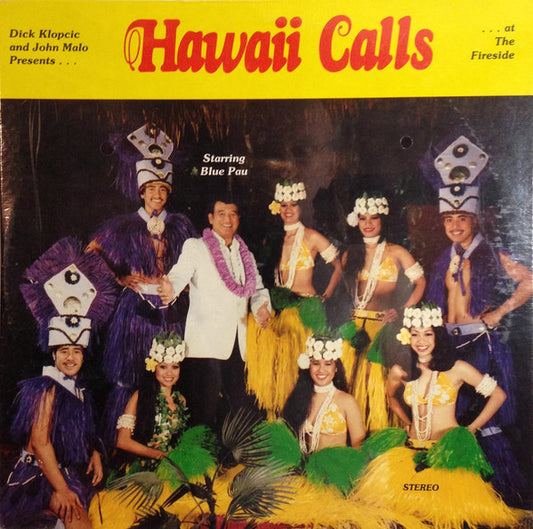 Dick Klopcic And John Malo – Presents...Hawaii Calls...At The Fireside LP