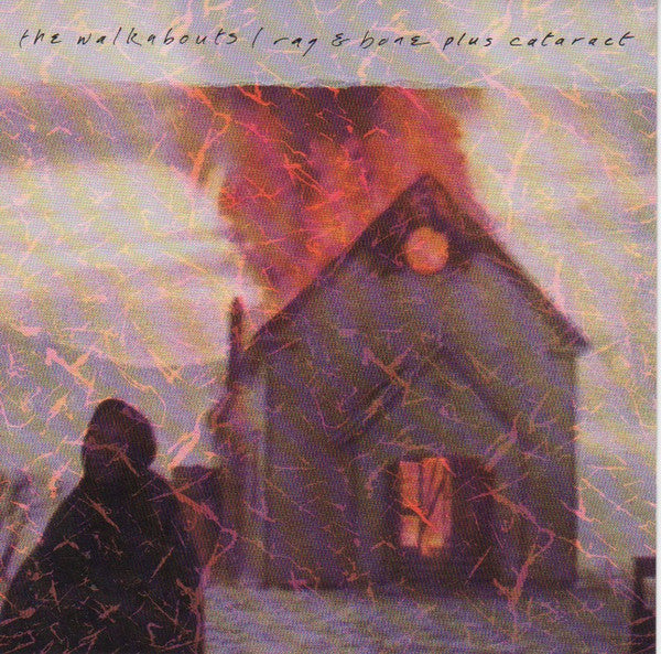The Walkabouts – Rag & Bone Plus Cataract CD