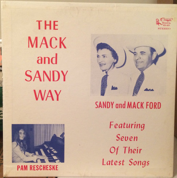 Sandy And Mack Ford / Pam Rescheske – The Mack And Sandy Way LP