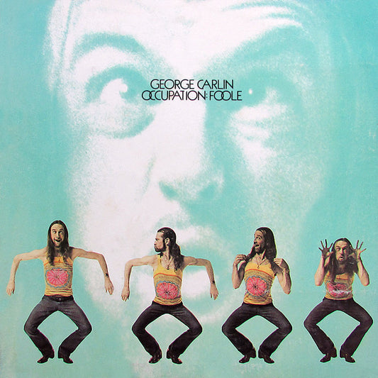 George Carlin - Occupation: Foole LP