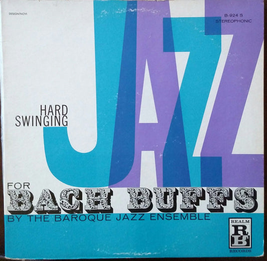 Baroque Jazz Ensemble ‎– Hard Swinging Jazz For Bach Buffs LP