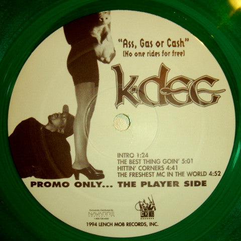 K-Dee – Ass, Gas Or Cash (No One Rides For Free) 2LP