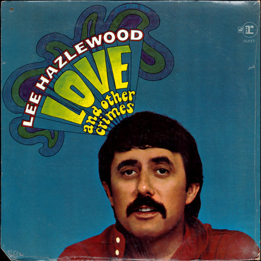 Lee Hazlewood ‎– Love And Other Crimes LP