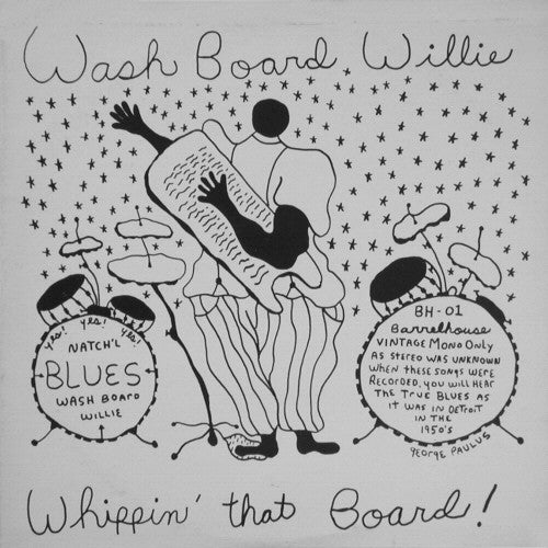 Washboard Willie - Whippin' That Board LP