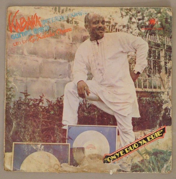 Kabaka International Guitar Band - Onye Ruo Ya Erie LP
