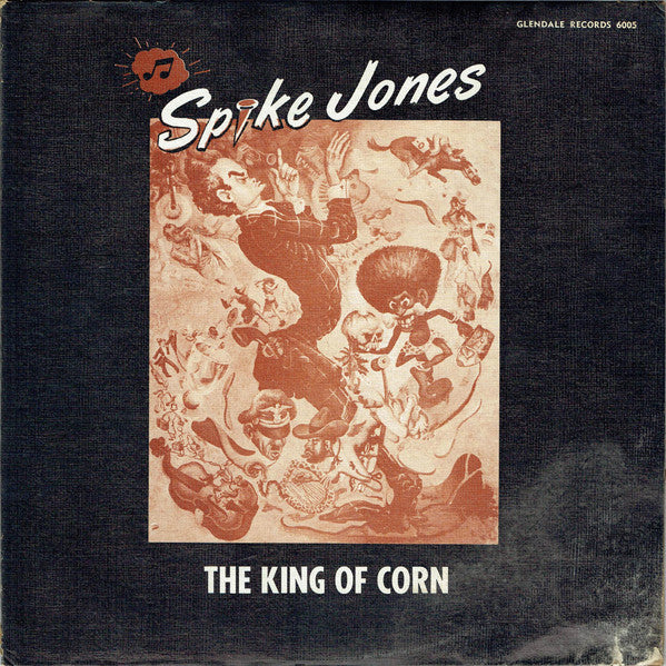Spike Jones – The King Of Corn LP