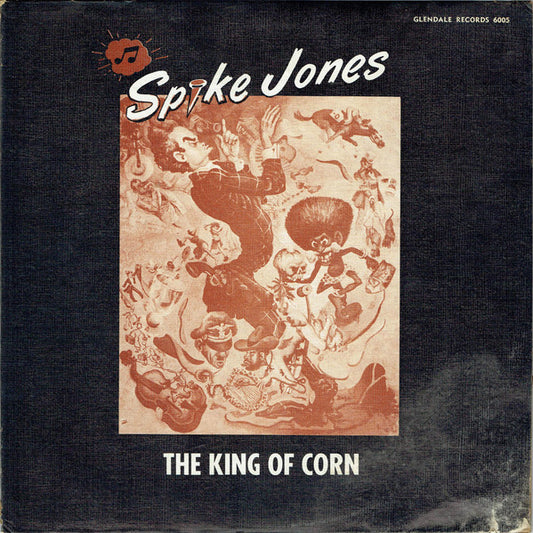 Spike Jones – The King Of Corn LP
