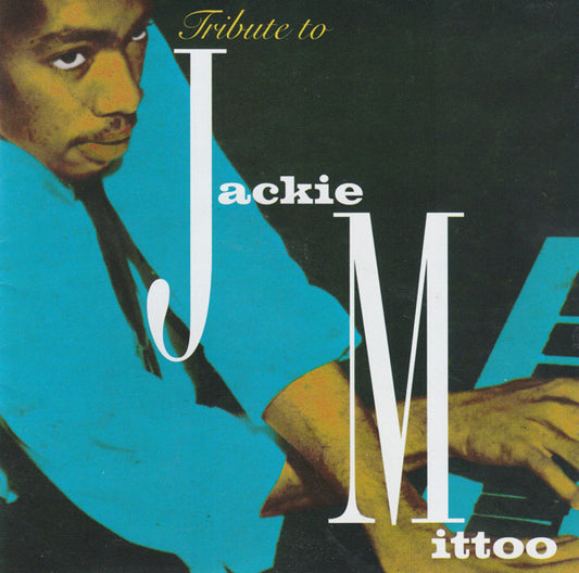 Jackie Mittoo – Tribute To Jackie Mittoo CD