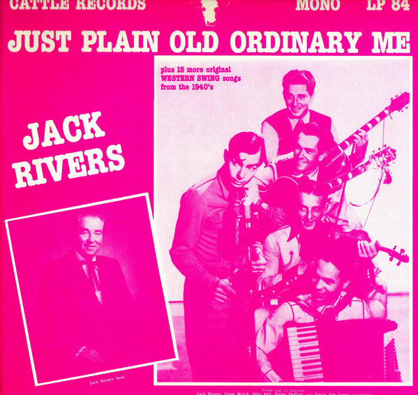 Jack Rivers – Just Plain Old Ordinary Me LP
