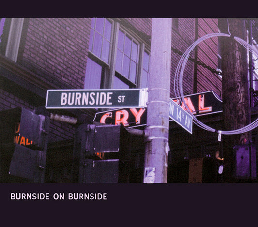 R.L. Burnside – Burnside On Burnside CD