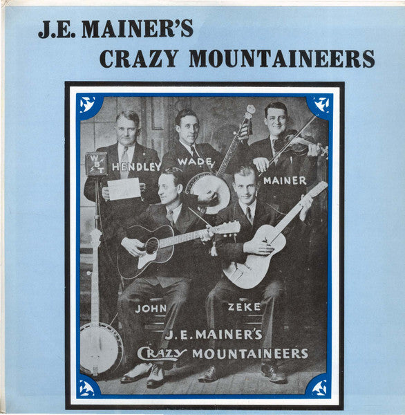 J.E. Mainer - Crazy Mountaineers LP
