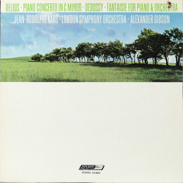 Delius, Debussy, Jean-Rodolphe Kars, London Symphony Orchestra, Alexander Gibson – Piano Concerto In C Minor / Fantaisie For Piano &amp; Orchestra LP
