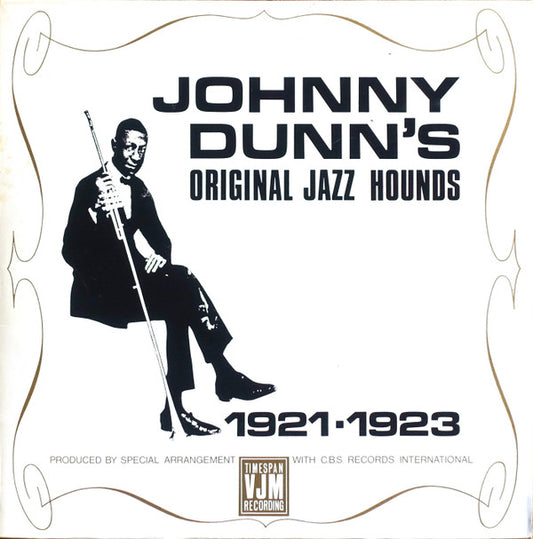 Johnny Dunn's Original Jazz Hounds ‎– 1921-1923 LP
