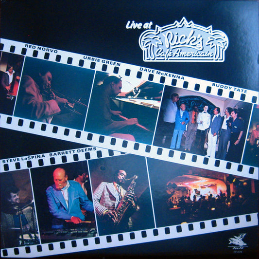 Red Norvo, Urbie Green, Dave McKenna, Buddy Tate, Steve LaSpina, Barrett Deems – Live at Rick's Cafe Americain LP