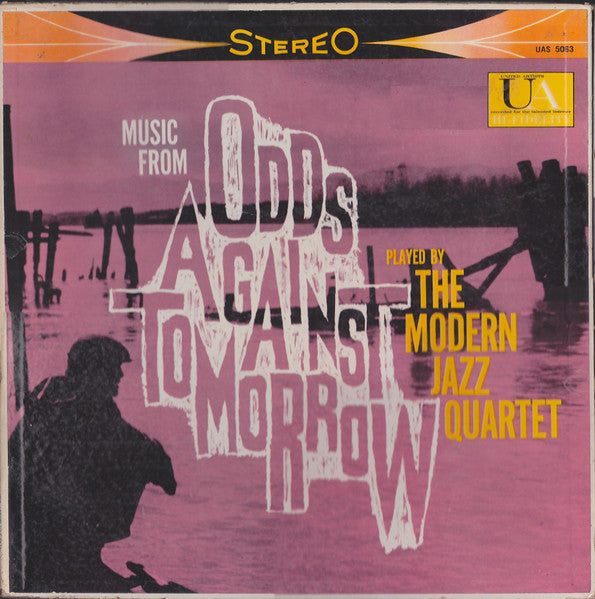 The Modern Jazz Quartet – Music From "Odds Against Tomorrow" LP
