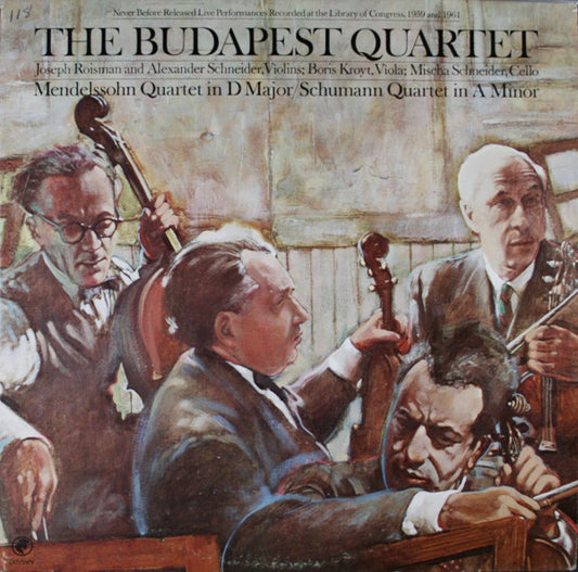 The Budapest Quartet – Mendelssohn: Quartet In D Major / Schumann: Quartet In A Minor LP