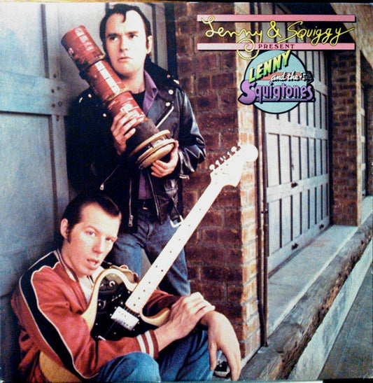 Lenny & Squiggy Lenny And The Squigtones  LP