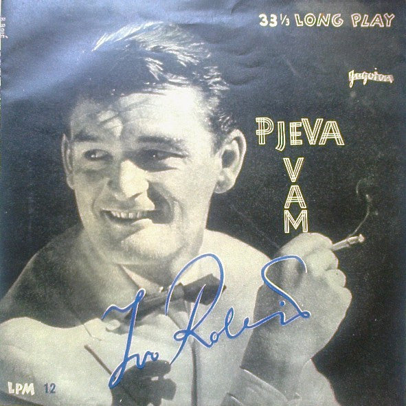 Ivo Robić – Pjeva Vam Ivo Robić 10"