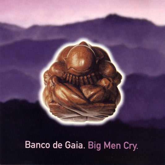 Banco De Gaia – Big Men Cry CD